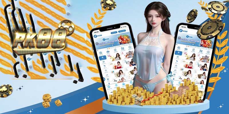 Tải app PK88 | Khám Phá Thế Giới Cá Cược Thú Vị Tại Nhà!